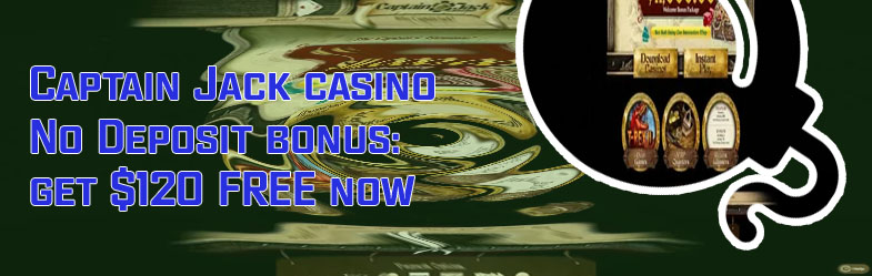 Captain jack casino no deposit codes