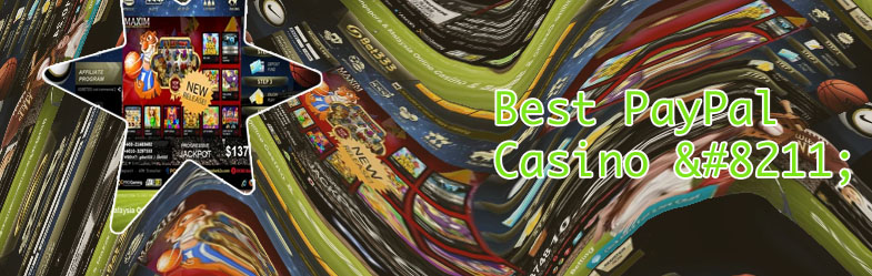 New casino sites accepting paypal