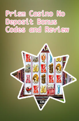Prism online casino no deposit bonus