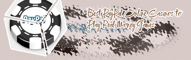 Real casino online paypal